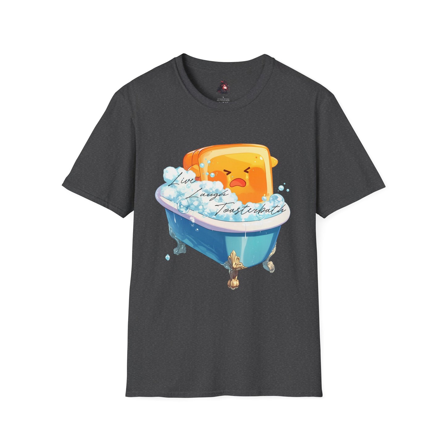 Live, Laugh, Toasterbath T-Shirt