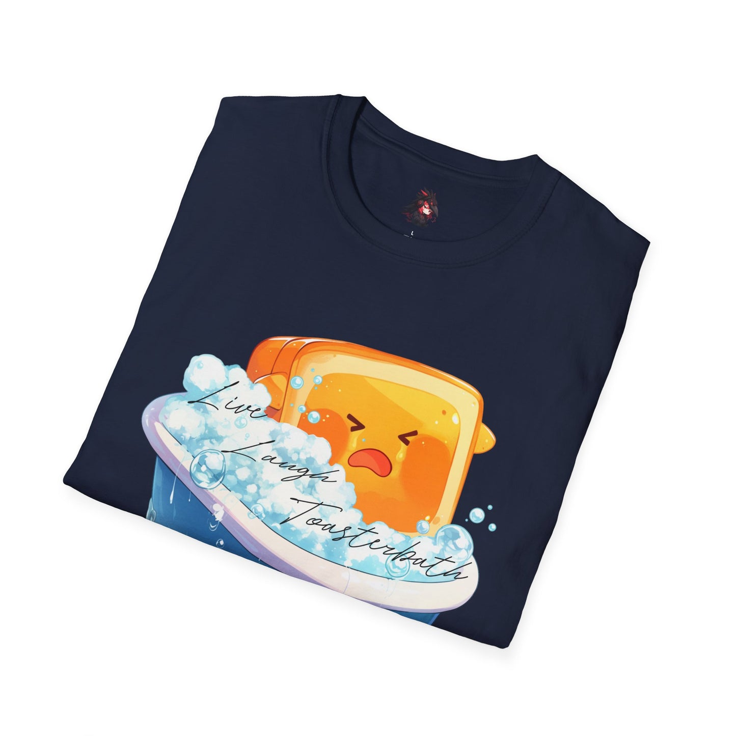 Live, Laugh, Toasterbath T-Shirt